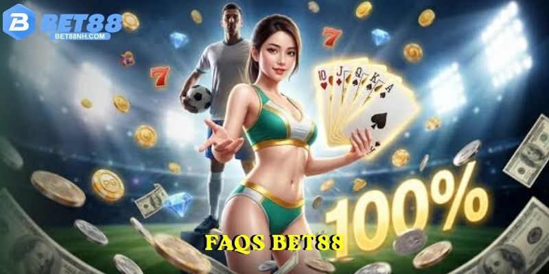 FAQs BET88 